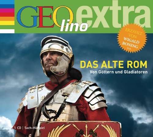 Beispielbild fr Das alte Rom. Von Gttern und Gladiatoren: GEOlino extra Hr-Bibliothek zum Verkauf von medimops