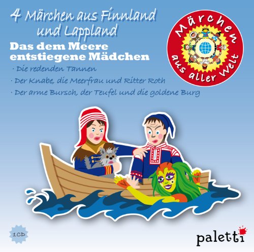 9783837102314: 4 Mrchen aus Finnland - Das dem Meere entstiegene Mdchen + Die redenden Tannen + Der Knabe die Meerjungfrau und Ritter Roth + Der arme Bursch, der Teufel und die goldene Burg (Mrchen aus aller Welt)