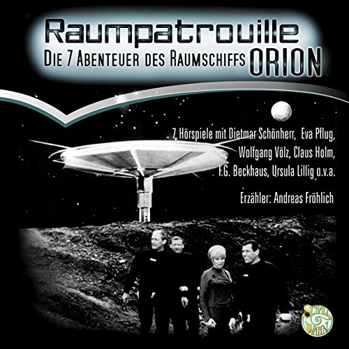 Stock image for Raumpatrouille ORION - 7 Hrspiele zur Kult-Science-Fiction-Serie: Schall & Wahn for sale by medimops