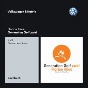 Stock image for Generation Golf zwei. (Edition Volkswagen Lifestyle : Hrbuch, 2 CD's, Lnge: ca. 140 Minuten) for sale by medimops