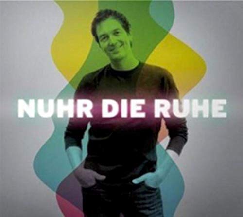 Stock image for Nuhr die Ruhe. for sale by Antiquariat Christoph Wilde