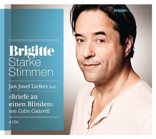 Beispielbild fr Briefe an einen Blinden: Starke Stimmen. BRIGITTE Hrbuch-Edition zum Verkauf von medimops