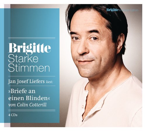 Imagen de archivo de Briefe an einen Blinden: Starke Stimmen. BRIGITTE Hrbuch-Edition a la venta por medimops