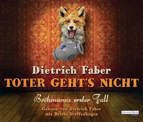 Toter geht's nicht -: Bröhmanns erster Fall - Faber, Dietrich