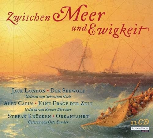 Beispielbild fr Zwischen Meer und Ewigkeit: "Der Seewolf" - "Eine Frage der Zeit" - "Orkanfahrt" zum Verkauf von medimops