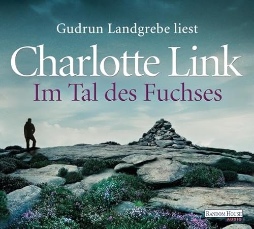 Gudrun Landgrebe liest Charlotte Link, Im Tal des Fuchses : Thriller. Regie: Karin Weingart - Link, Charlotte, Gudrun (Mitwirkender) Landgrebe und Karin Weingart