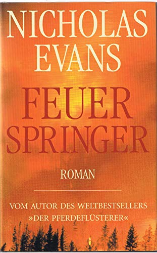 9783837119121: Feuerspringer : Roman. Dt. von Kristian Lutze.