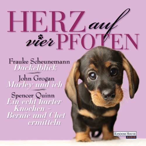 Beispielbild fr Herz auf vier Pfoten: "Marley und ich" - "Dackelblick" - "Ein echt harter Knochen - Bernie und Chet ermitteln" zum Verkauf von medimops