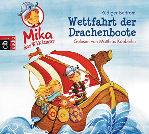 Beispielbild fr Mika, der Wikinger - Wettfahrt der Drachenboote: Band 1 zum Verkauf von medimops