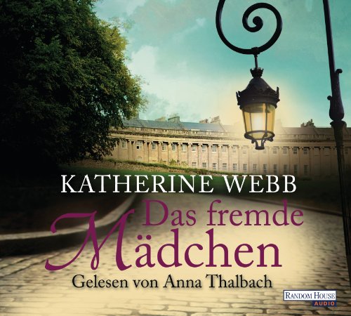 Das fremde Mädchen - Webb, Katherine