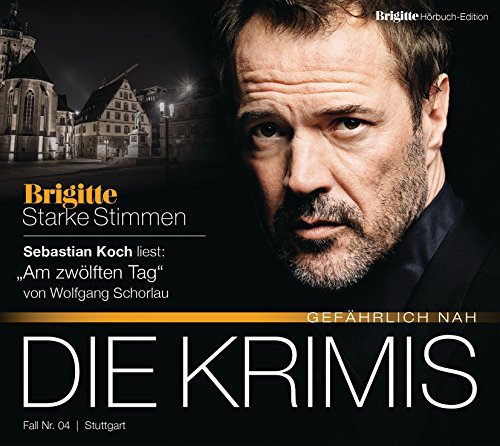 Stock image for Am zwlften Tag: BRIGITTE Hrbuch-Edition - Starke Stimmen "Die Krimis - Gefhrlich nah" for sale by medimops