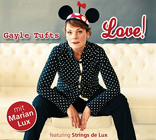 9783837127584: LOVE ! - TUFTS, GAYLE