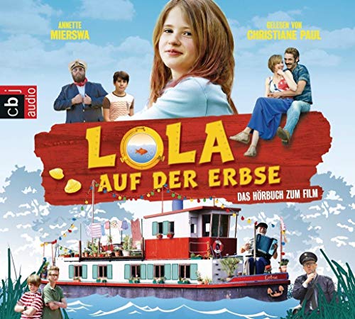 Lola auf der Erbse, 2 CDs Hörbuch zum Film. Gesamtspielzeit ca. 2 h 27 min. Gekürzte Fassung