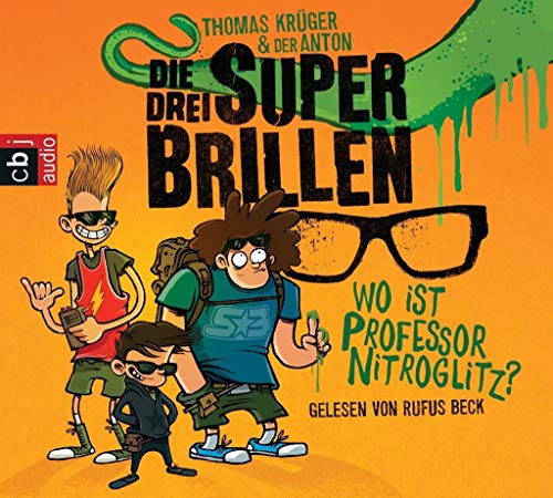 Beispielbild fr Die drei Superbrillen - Wo ist Professor Nitroglitz?: Band 1 zum Verkauf von medimops