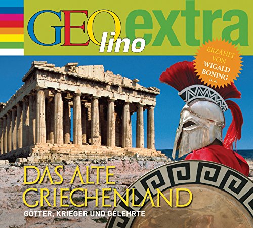 Stock image for Das alte Griechenland - Gtter, Krieger und Gelehrte: GEOlino extra Hr-Bibliothek for sale by medimops