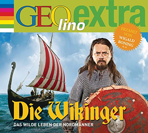 Stock image for Die Wikinger - Das wilde Leben der Nordmnner: GEOlino extra Hr-Bibliothek for sale by medimops