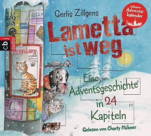 Beispielbild fr Lametta ist weg: Eine Adventsgeschichte in 24 Kapiteln zum Verkauf von medimops