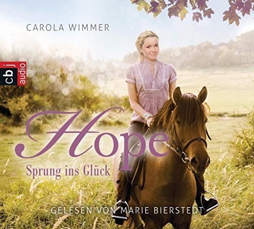 Stock image for Hope - Sprung ins Glück: Ungekürzte Lesung (Hope - Die Serie, Band 1) Wimmer, Carola and Bierstedt, Marie for sale by tomsshop.eu