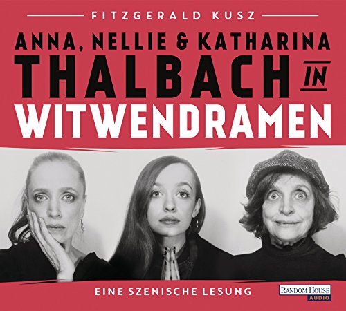 Beispielbild fr Witwendramen: Szenische Lesung mit Katharina, Anna und Nellie Thalbach zum Verkauf von medimops