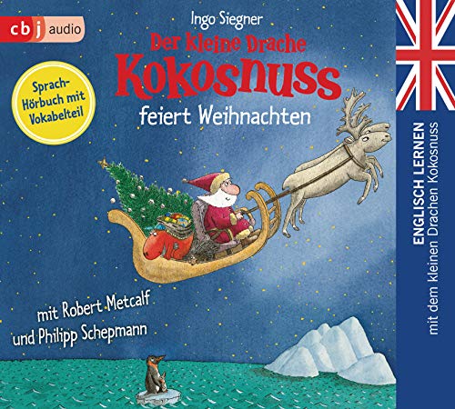 Beispielbild fr Der kleine Drache Kokosnuss feiert Weihnachten: Englisch lernen mit dem kleinen Drachen Kokosnuss. Sprachhrbuch mit Vokabelteil (Die Englisch Lernreihe mit dem Kleinen Drache Kokosnuss, Band 4) zum Verkauf von medimops