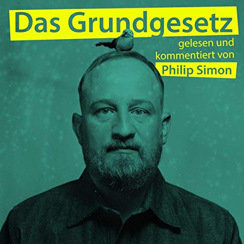 Stock image for Das Grundgesetz: gelesen und kommentiert von Philip Simon for sale by medimops