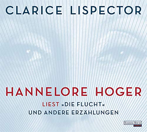 Beispielbild fr Hannelore Hoger liest Lispector -: ?Die Flucht? und andere Erzhlungen" zum Verkauf von medimops