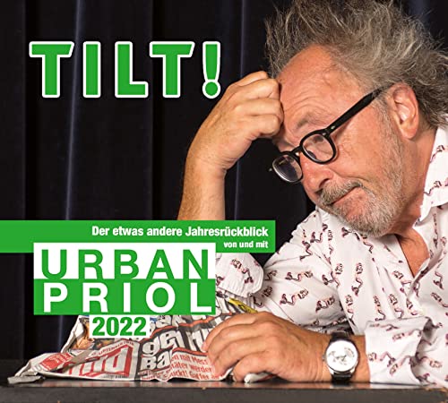 Stock image for TILT! 2022 ? Der etwas andere Jahresrckblick von und mit Urban Priol: WortArt for sale by medimops