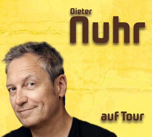 Beispielbild fr Nuhr auf Tour: Neues Programm 2023/2024 zum Verkauf von medimops