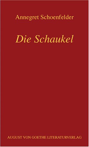 Die Schaukel : Gedichte.