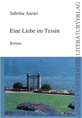 Beispielbild fr Eine Liebe im Tessin: Roman zum Verkauf von medimops