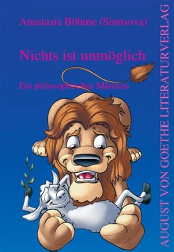 9783837204360: Nichts ist unmglich: Ein philosophisches Mrchen