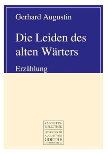 Imagen de archivo de Die Leiden des alten Wrters: Erzhlung a la venta por Revaluation Books