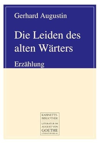 9783837205831: Die Leiden des alten Waerters: Erzaehlung (German Edition)