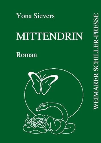 Beispielbild fr Mittendrin: Roman zum Verkauf von Revaluation Books