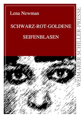 Stock image for Schwarz-Rot-Goldene Seifenblasen for sale by Revaluation Books