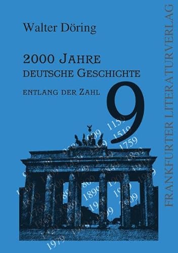 9783837206906: 2000 Jahre deutsche Geschichte: entlang der Zahl 9