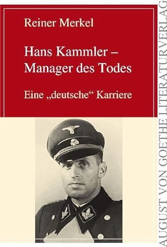 Hans Kammler - Manager des Todes (German Edition) - Reiner Merkel
