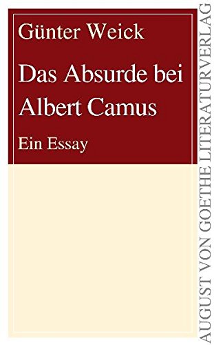 Beispielbild fr Das Absurde bei Albert Camus: Ein Essay zum Verkauf von medimops