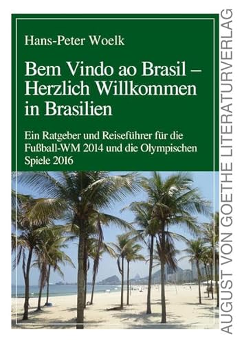 9783837211337: Bem Vindo ao Brasil - Herzlich Willkommen in Brasilien