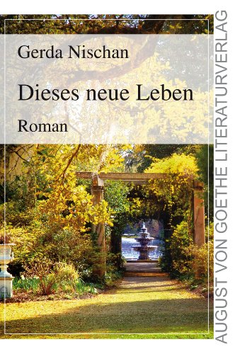 Imagen de archivo de Dieses neue Leben: Roman a la venta por medimops