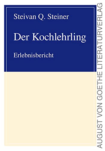 Imagen de archivo de Der Kochlehrling: Erlebnisbericht a la venta por medimops