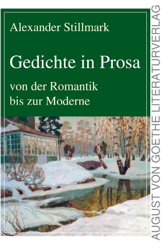Stock image for Gedichte in Prosa : Von Der Romantik Bis Zur Moderne for sale by Barnaby