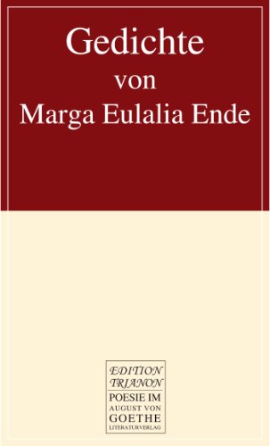 Beispielbild fr Gedichte von Marga Eulalia Ende zum Verkauf von WorldofBooks