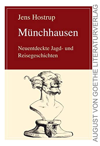 Stock image for Mnchhausen: Neuentdeckte Jagd- und Reisegeschichten for sale by Revaluation Books