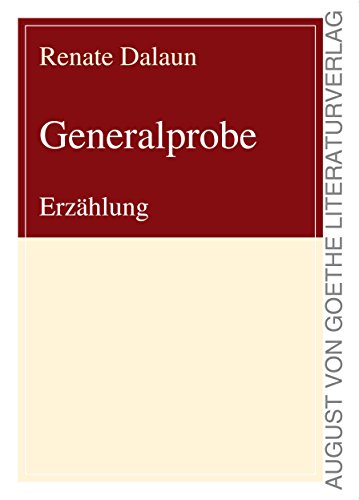 Beispielbild fr Generalprobe Erzhlung zum Verkauf von Buchpark