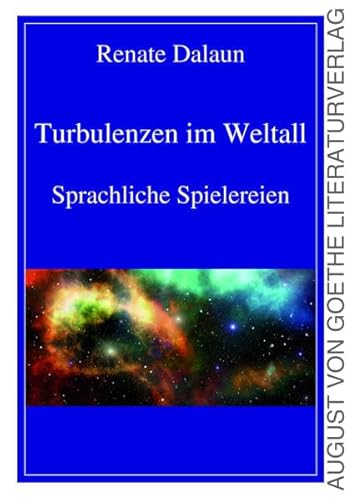 Beispielbild fr Turbulenzen im Weltall Sprachliche Spielereien zum Verkauf von Buchpark