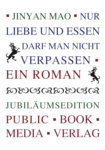 Stock image for Nur Liebe und Essen darf man nicht verpassen for sale by GreatBookPrices