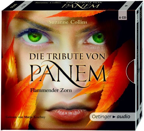 Die Tribute von Panem 3: Flammender Zorn (6 CDs) - Suzanne Collins