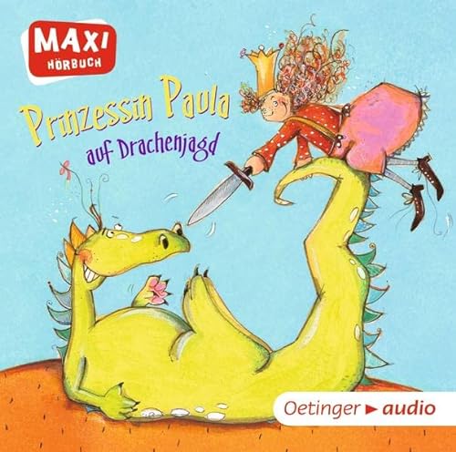 Stock image for Prinzessin Paula auf Drachenjagd: Ungekrzte Lesung. MAXI-Hrbuch for sale by medimops