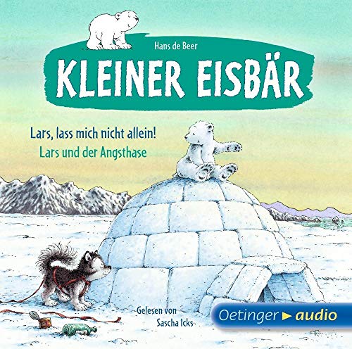 Beispielbild fr Kleiner Eisbr. Lars, lass mich nicht allein! / Lars und der Angsthase (CD): Ungekrzte Lesung mit Geruschen und Musik zum Verkauf von medimops